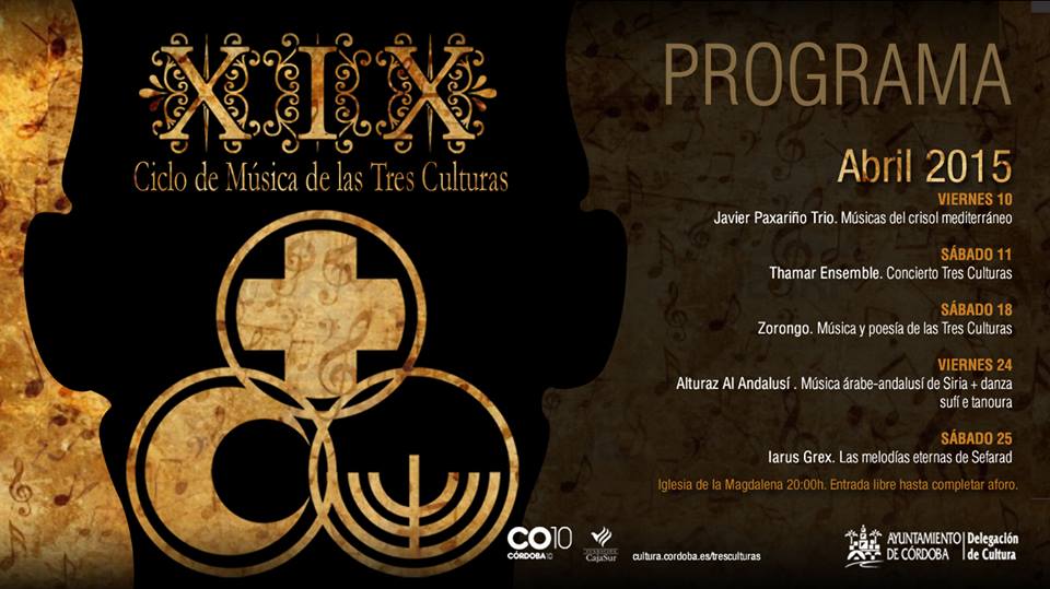 Ciclo de Música de las Tres Culturas (Día 10, 11, 18, 24 y 25 de abril)