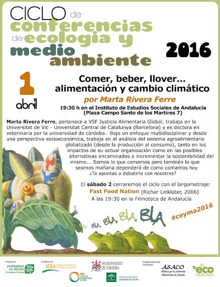 XVI Ciclo de Conferencias Ecología y Medio Ambiente. Comer, beber, llover… Alimentación y Cambio Climático