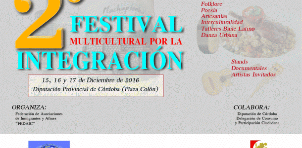 2º Festival Multicultural por la Integración 15-17- diciembre. Diputación de Córdoba