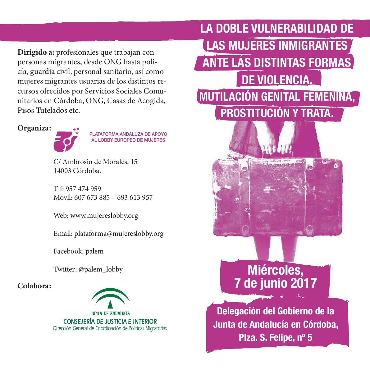 Jornada: La doble vulnerabilidad de las mujeres inmigrantes ante las distintas formas de violencia. Mutilación genital femenina, prostitución y trata. 7 de junio