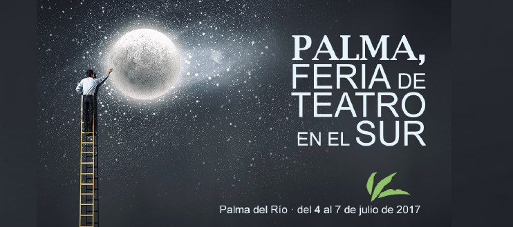 Feria de Teatro en el Sur. Palma del Río 4-7 Julio