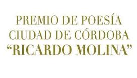 Premio de Poesía Ciudad de Córdoba “RICARDO MOLINA”