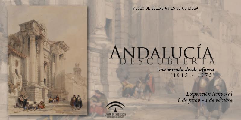 ANDALUCÍA DESCUBIERTA. UNA MIRADA DESDE AFUERA (1815-1875)