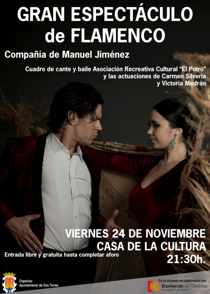 Gran espectáculo flamenco en Dos Torres El viernes 24 las 21:30