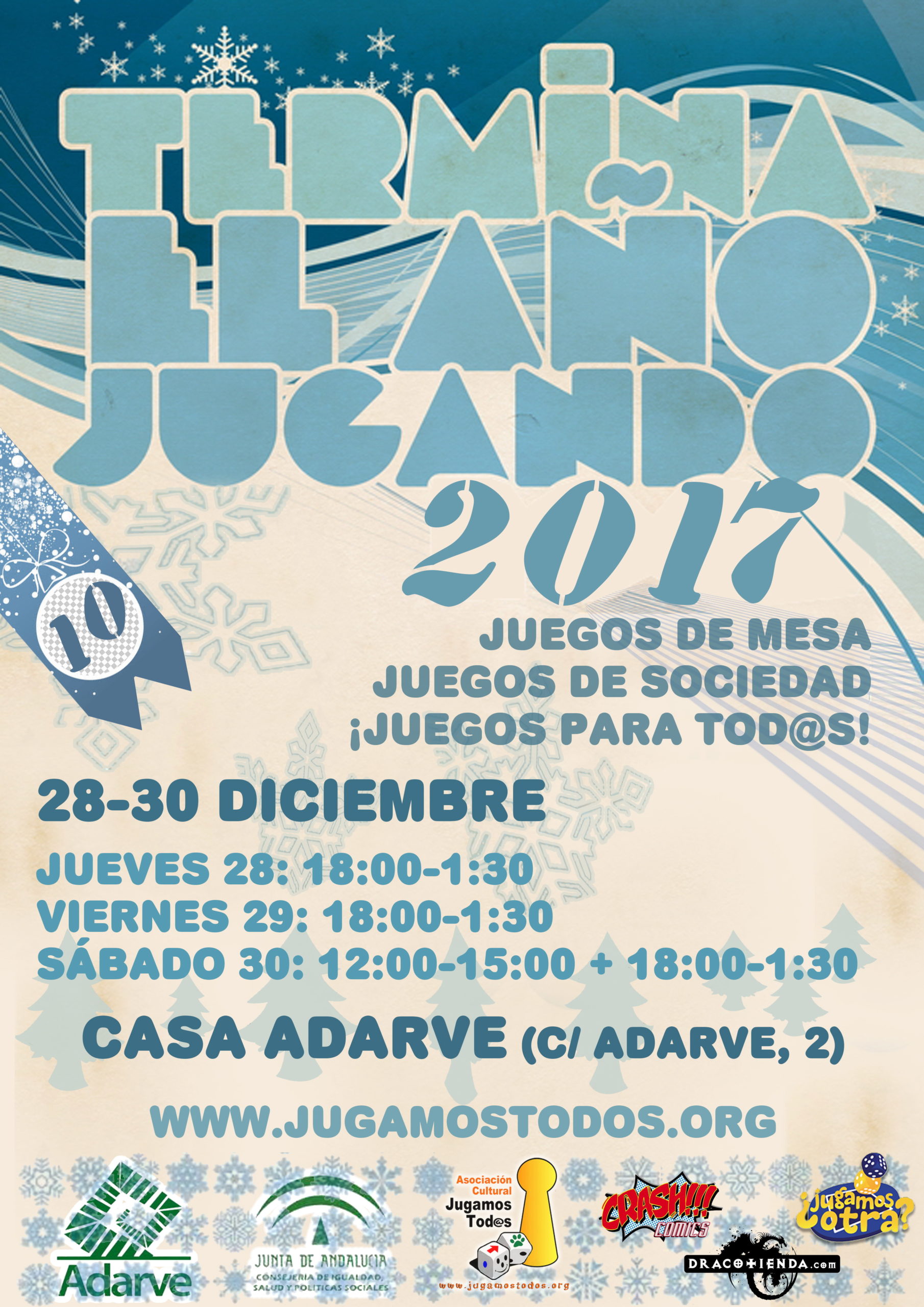 Termina el año jugando. Días 28, 29 y 30 de diciembre. Casa Adarve