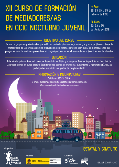 XII CURSO ESTATAL DE MEDIADORES/AS EN OCIO NOCTURNO JUVENIL  Organiza  Asociación Juvenil: “Abierto hasta el amanecer” Plan Nacional Sobre Drogas