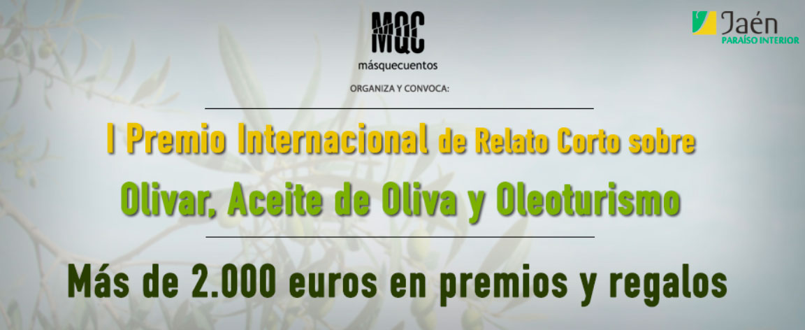 I PREMIO INTERNACIONAL DE RELATO CORTO SOBRE OLIVAR, ACEITE DE OLIVA Y OLEOTURISMO