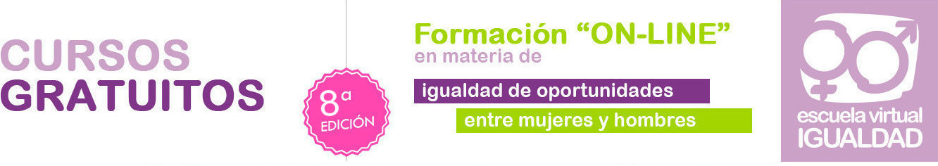 FORMACIÓN ON LINE EN MATERIA DE IGUALDAD DE OPORTUNIDADES ENTRE MUJERES Y HOMBRES. Instituto de la Mujer y para la Igualdad de Oportunidad​es