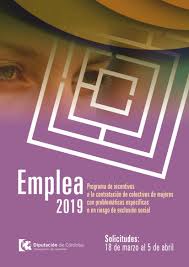 Subvenciones para el fomento del empleo de mujeres con dificultades de inserción PROGRAMA EMPLE@, AÑO 2019