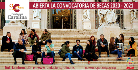 Convocatoria de 822 Becas Fundación Carolina 2020-2021