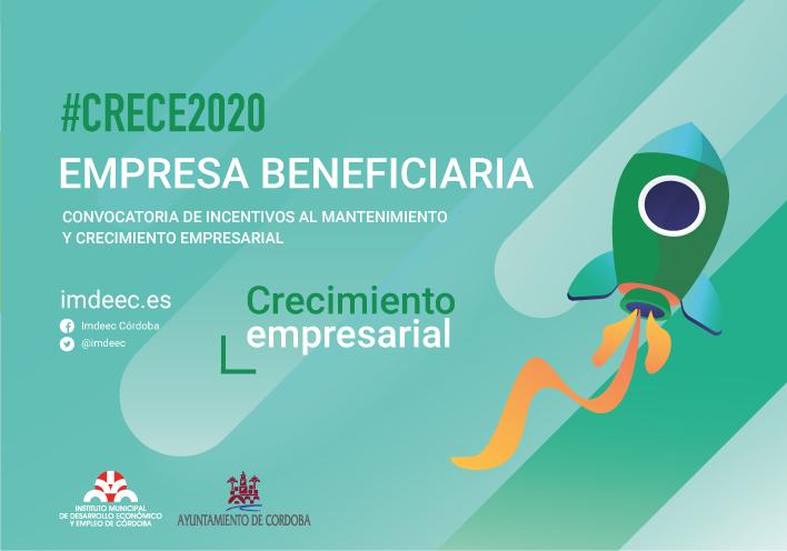 CONVOCATORIA DE INCENTIVOS AL MANTENIMIENTO Y CRECIMIENTO EMPRESARIAL 2020 CRECE 2020