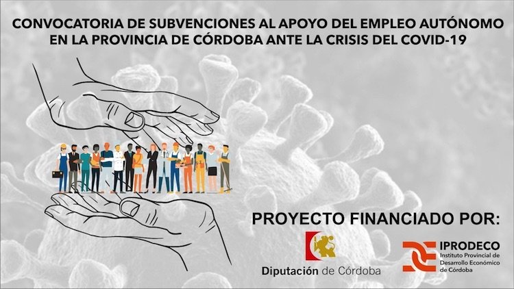 Convocatoria de subvenciones al apoyo del empleo autónomo en la provincia de Córdoba ante la crisis del COVID-19