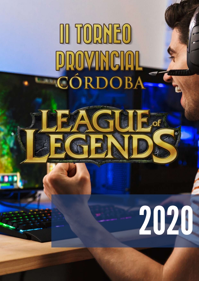 II TORNEO PROVINCIAL DE LEAGUE OF LEGENDS DE CÓRDOBA