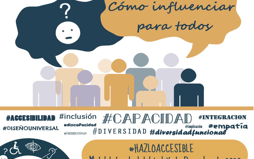 Taller inclusivo #HazloAccesible. Cómo influenciar para todos.