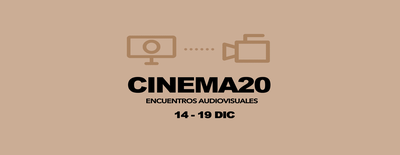 CINEMA20. Encuentros Audiovisuales