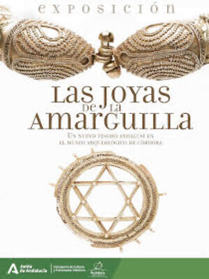 Las joyas de La Amarguilla. Un nuevo tesoro andalusí en el Museo Arqueológico de Córdoba