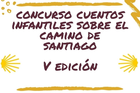 V Concurso de cuentos infantiles sobre el Camino de Santiago.