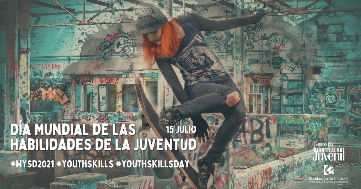 15 de julio, Día Mundial de las Habilidades de la Juventud