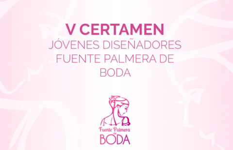 V Certamen de Jóvenes Diseñadores de Fuente Palmera de Boda