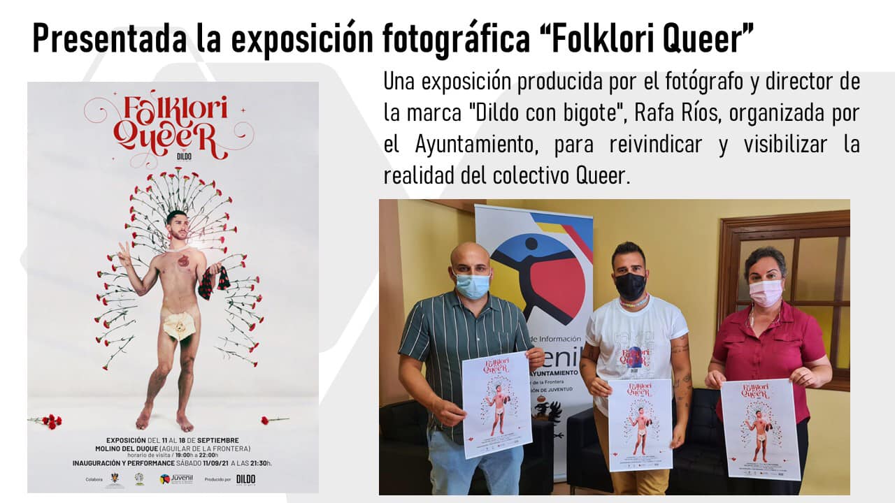 Aguilar de la Frontera. Exposición fotográfica “Folklori Queer” 11-18 septiembre.