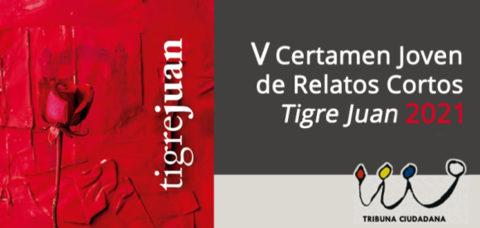 V Certamen Joven de Relatos Cortos «Tigre Juan» 2021