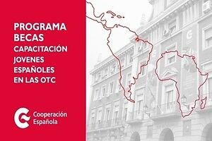 Becas MAEC-AECID para capacitación de jóvenes españoles 2022-2023