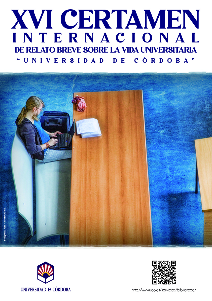 XVI Edición del Certamen Internacional de Relato Breve sobre Vida Universitaria.