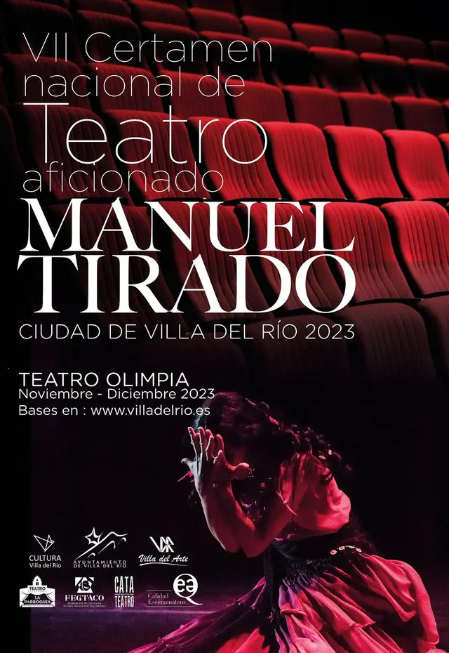 Villa del Río: VII Certamen Nacional de teatro aficionado Manuel Tirado. 11-19 XI