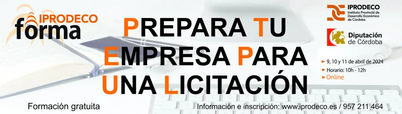 Los días 9, 10 y 11 de abril.  Iprodeco te ayuda a preparar tu empresa para una licitación