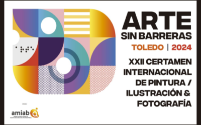 XXII Certamen Internacional de Arte: Pintura, Ilustración y Fotografía “Arte Sin Barreras”