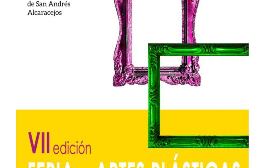 VII FERIA DE ARTES PLÁSTICAS «Miguel López Navarrete»